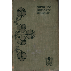 Rákosi Viktor: Sipulusz humoros elbeszélései (II. kötet)